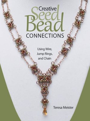 cover image of Creative Seed Bead Connections